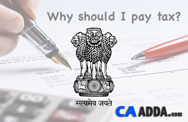 'Why should I pay tax?' - www.incometaxindia.gov.in
