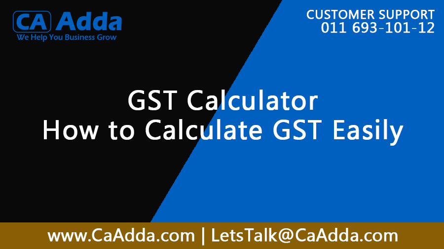 �GST Calculator: How to Calculate GST Easily