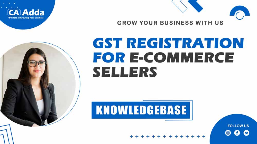 �GST Registration for E-commerce Sellers