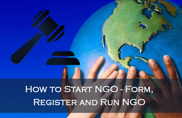 �Know Legal Formalities For Starting NGO - Complete Overview