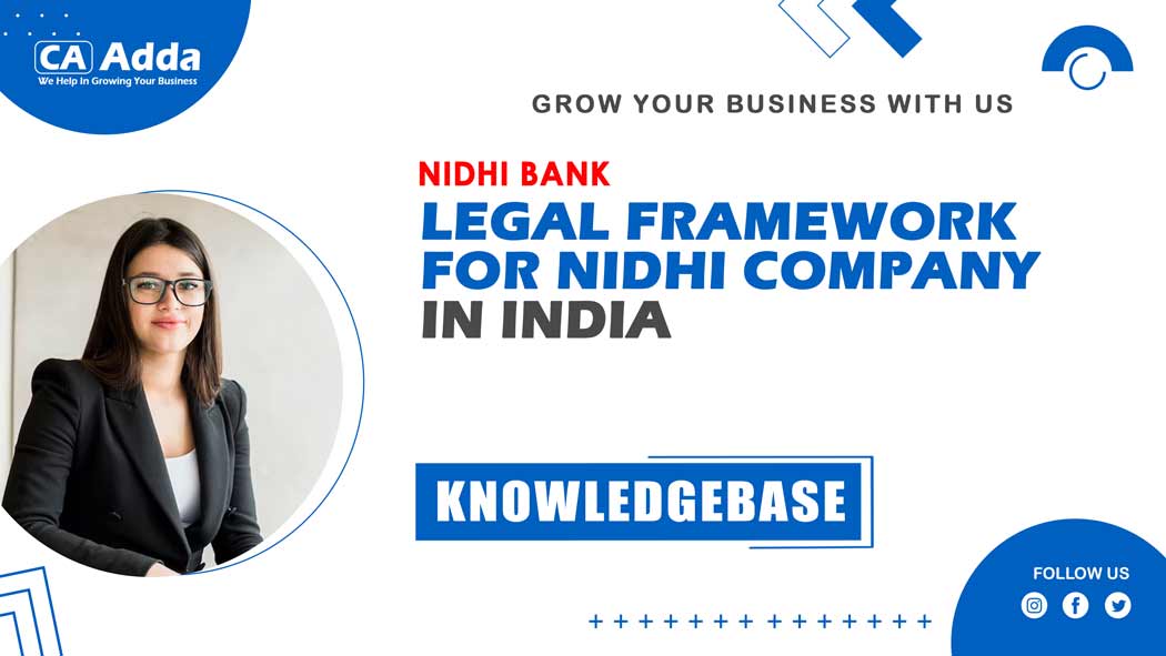 �Legal Framework for Nidhi Company Registration in India
