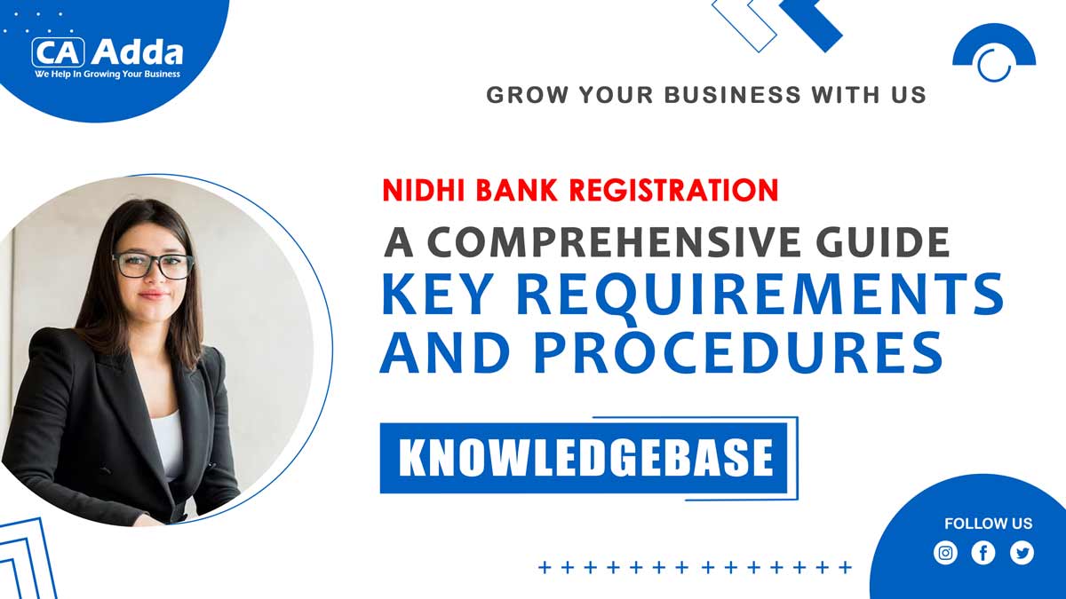 �Nidhi Company Registration: Key Requirements and Procedures