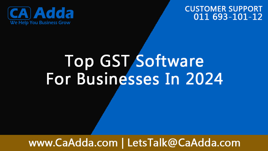 �Top GST Software for Businesses in 2024